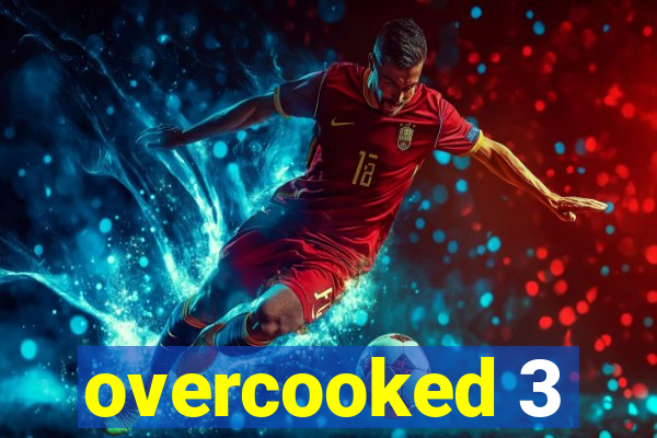 overcooked 3